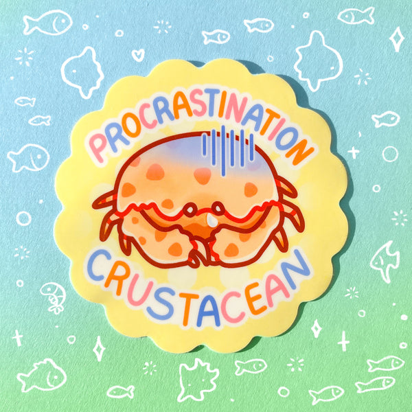 Procrastination Crustacean Glossy Waterproof Sticker