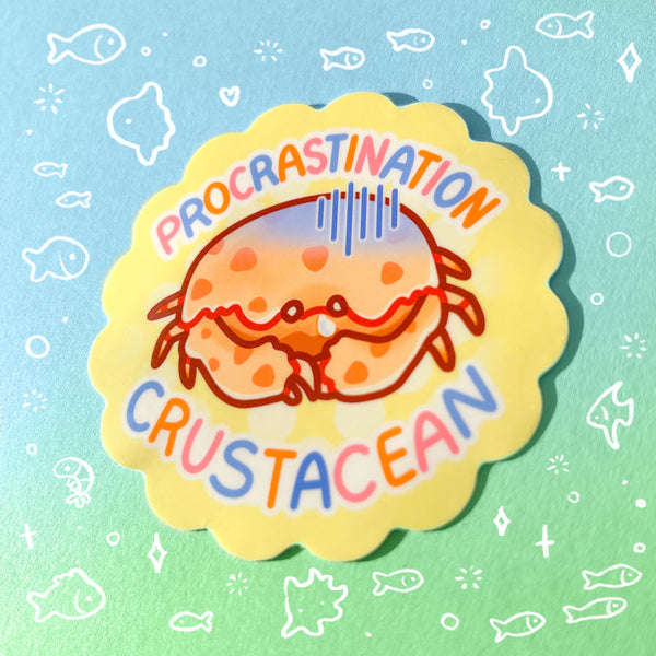 Procrastination Crustacean Glossy Waterproof Sticker