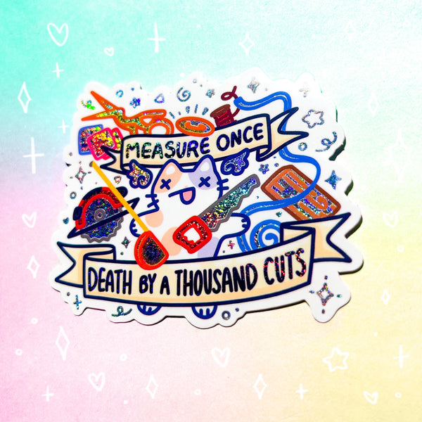 Measure Once Holographic Waterproof Sticker
