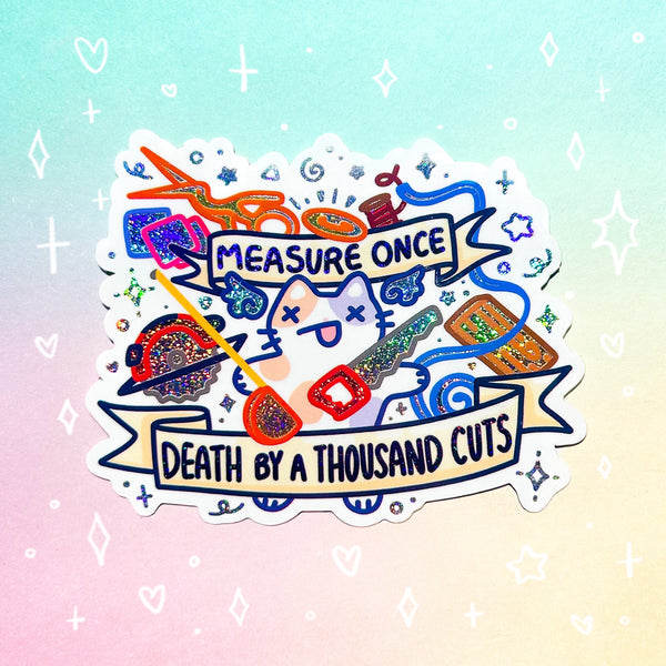 Measure Once Holographic Waterproof Sticker