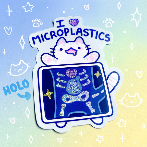 I Love Microplastics Holographic Waterproof Vinyl Sticker