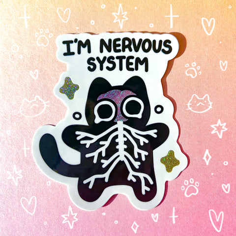 I'm Nervous System Holographic Waterproof Sticker