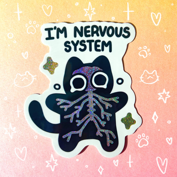 I'm Nervous System Holographic Waterproof Sticker