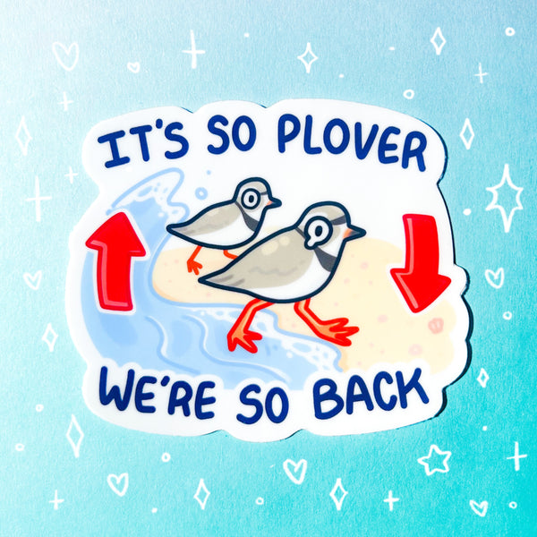 It's So Plover Glossy Waterproof Sticker