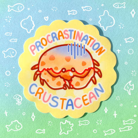 Procrastination Crustacean Glossy Waterproof Sticker