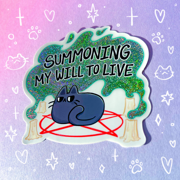 Summoning My Will to Live Holographic Waterproof Sticker
