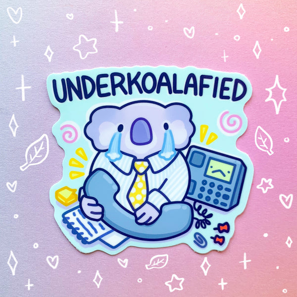 Underkoalafied & Overkoalafied Glossy Waterproof Sticker