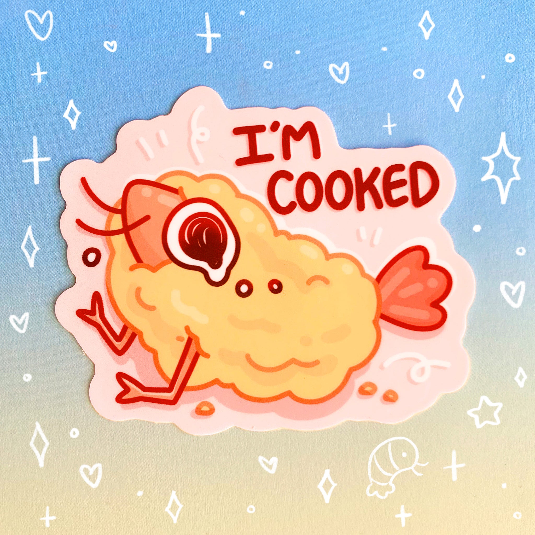 Cooked Fresh Sticker I'm Cooked Glossy Waterproof Sticker – Starmint Art
